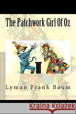 The Patchwork Girl Of Oz Frank Baum, Lyman 9781720692331 Createspace Independent Publishing Platform - książka