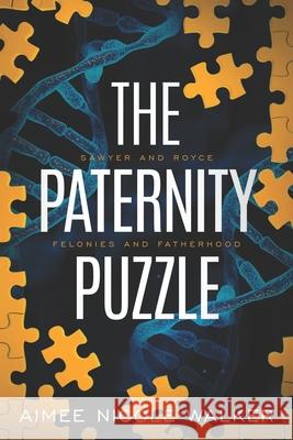 The Paternity Puzzle Aimee Nicole Walker 9781948273459 Chasing Rainbows Press LLC - książka