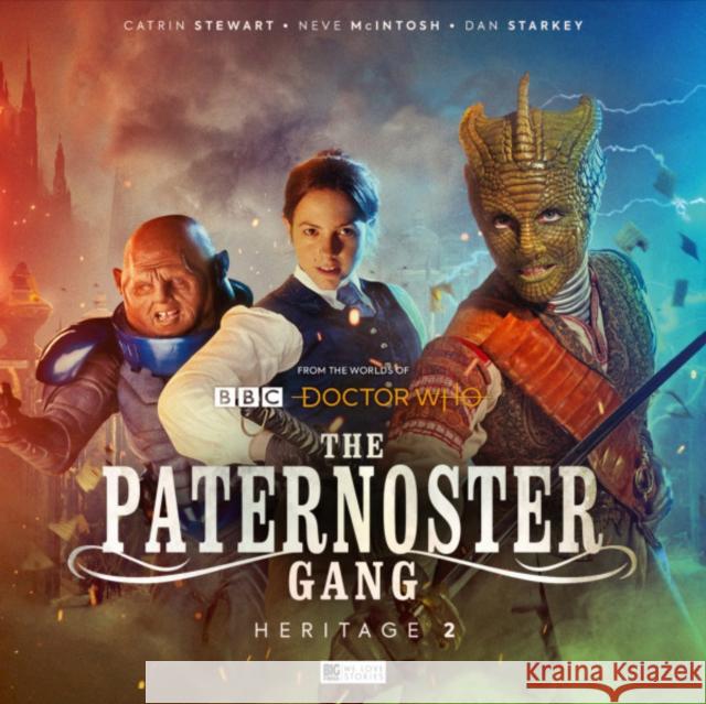 The Paternoster Gang: Heritage 2 Dan Starkey, Guy Adams, Gemma Arrowsmith, Joe Kramer, Josh Arakelian, Tom Webster, Ken Bentley, Neve McIntosh, Catrin St 9781787038011 Big Finish Productions Ltd - książka