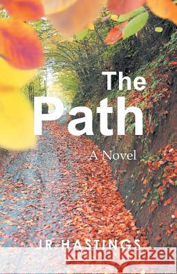 The Path Jr. Hastings 9781532051760 iUniverse - książka