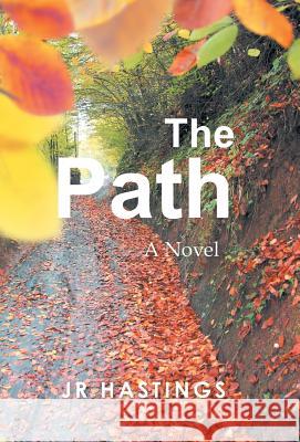 The Path Jr. Hastings 9781532051784 iUniverse - książka