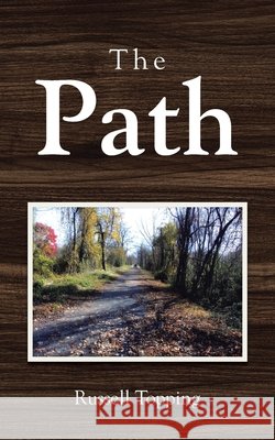 The Path Russell Topping 9798892435055 Christian Faith Publishing - książka
