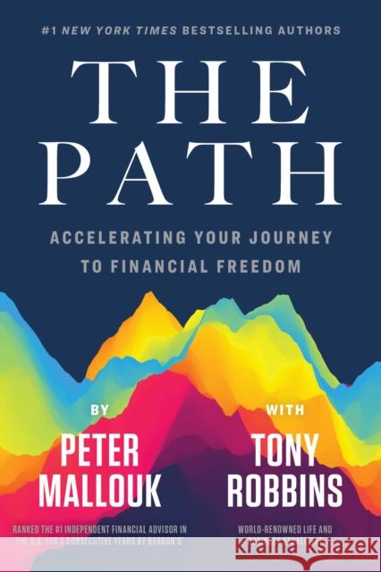 The Path: Accelerating Your Journey to Financial Freedom Peter Mallouk 9781642938081 Permuted Press - książka