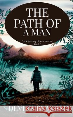 The Path of a Man Devika Prakash 9781639747139 Notion Press, Inc. - książka