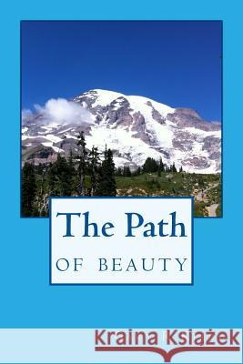 The Path of Beauty Gary R. Kirby 9781494267001 Createspace - książka