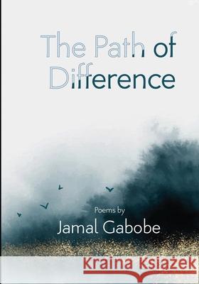 The Path of Difference Jamal Gabobe 9788888934723 Ponte Invisible (Redsea Cultural Foundation) - książka
