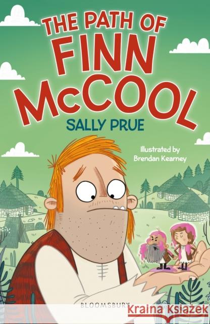 The Path of Finn McCool: A Bloomsbury Reader: Brown Book Band Prue, Sally 9781472967596 Bloomsbury Publishing PLC - książka