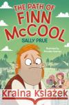 The Path of Finn McCool: A Bloomsbury Reader: Brown Book Band Prue, Sally 9781472967596 Bloomsbury Publishing PLC