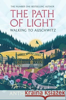 The Path of Light Anthony Seldon 9781805464129 Atlantic Books - książka
