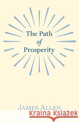 The Path of Prosperity James Allen 9781528715195 Read & Co. Books - książka