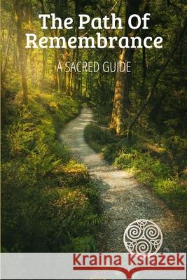 The Path of Remembrance Susan Summer 9781919336107 Saraya Publishing - książka