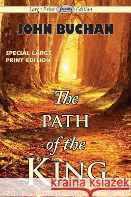 The Path of the King John Buchan (The Surgery, Powys) 9781612428475 Serenity Publishers, LLC - książka