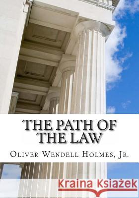 The Path Of The Law Holmes Jr, Oliver Wendell 9781613824306 Simon & Brown - książka