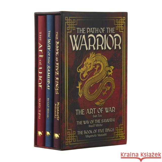 The Path of the Warrior Ornate Box Set: The Art of War, The Way of the Samurai, The Book of Five Rings Miyamoto Musashi 9781398815438 Arcturus Publishing Ltd - książka