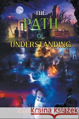 The Path of Understanding! Gabriel O Udensi 9789392165306 Reverend Crown Publications Pvt Ltd - książka