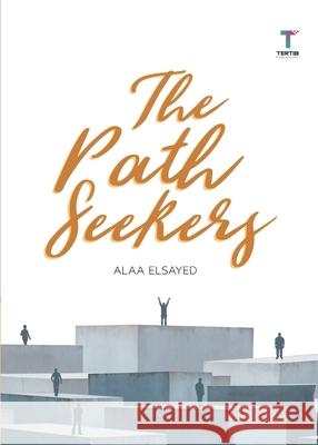 The Path Seekers Alaa Elsayed 9789671740279 Tertib Publishing - książka