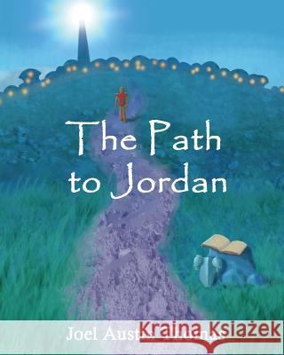 The Path to Jordan Roch Hercka Ruthi Knight Megan Stantus 9781797418681 Independently Published - książka