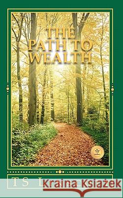 The Path to Wealth T. S. Linscott Rev John H. Vincent 9781456318871 Createspace - książka