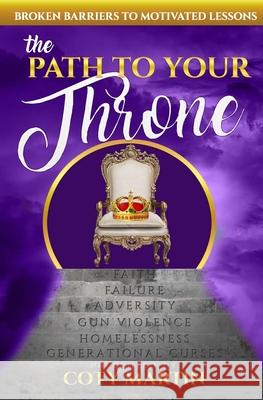 The Path To Your Throne Jordan Boyd Quentavious Bell Trevion King 9781659053906 Independently Published - książka
