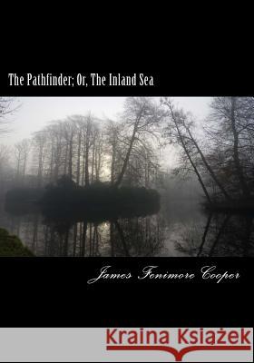 The Pathfinder; Or, The Inland Sea Cooper, James Fenimore 9781613824627 Simon & Brown - książka