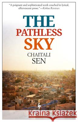 The Pathless Sky Chaitali Sen 9781609452919 Europa Editions - książka