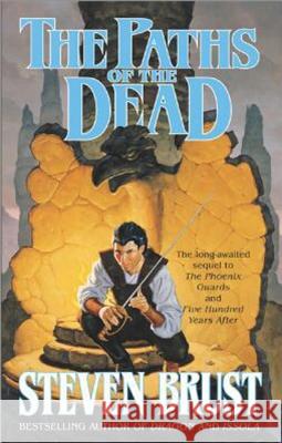 The Paths of the Dead Steven Brust 9780765330307 Orb Books - książka
