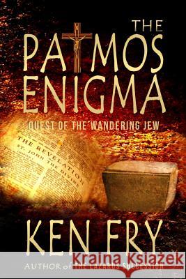 The Patmos Enigma: Quest of The Wandering Jew Lancaster, Eeva 9781975849030 Createspace Independent Publishing Platform - książka