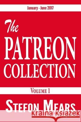 The Patreon Collection: Volume 1 Stefon Mears 9781948490283 Thousand Faces Publishing - książka