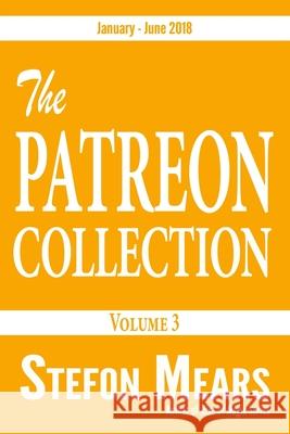 The Patreon Collection: Volume 3 Stefon Mears 9781948490306 Thousand Faces Publishing - książka