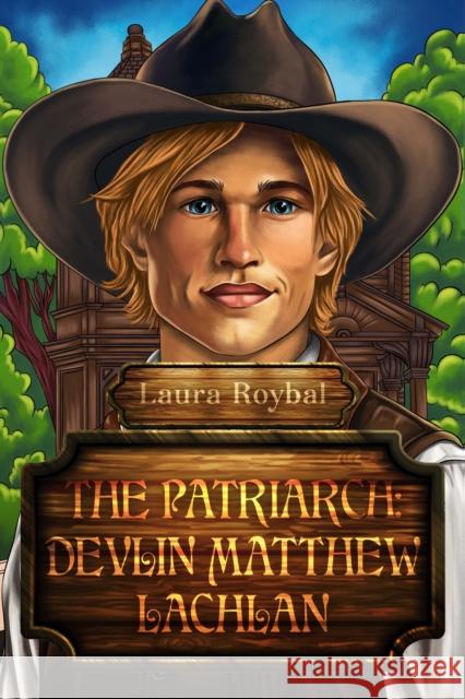 The Patriarch: Devlin Matthew Lachlan Laura Roybal 9781837942589 Vanguard Press - książka
