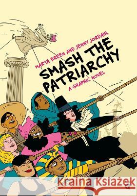 The Patriarchy Is Falling: The History of Sexism and the Resistance of Women  9783039640188 Helvetiq - książka