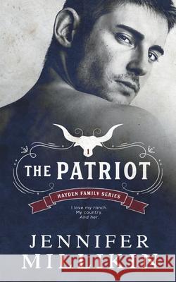 The Patriot Jennifer Millikin 9781732658776 Jnm LLC - książka