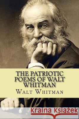 The Patriotic Poems of Walt Whitman Walt Whitman Mybook 9781976597510 Createspace Independent Publishing Platform - książka