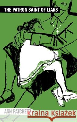 The Patron Saint of Liars Ann Patchett 9780063458420 Harper Perennial - książka
