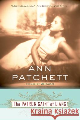 The Patron Saint of Liars Ann Patchett 9780547520209 Mariner Books - książka