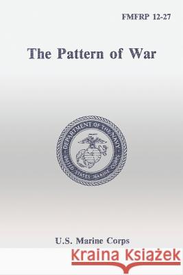 The Pattern of War Department Of the Na U 9781484937839 Createspace - książka