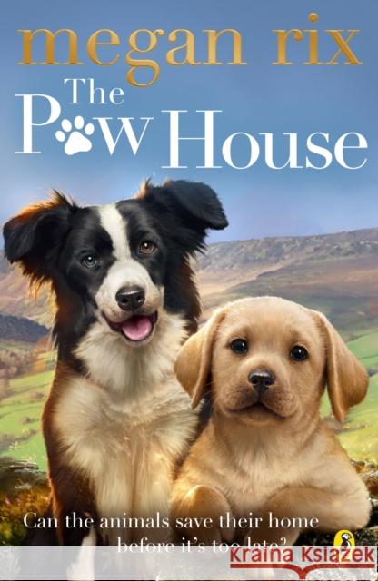 The Paw House Megan Rix 9780241369104 Penguin Random House Children's UK - książka