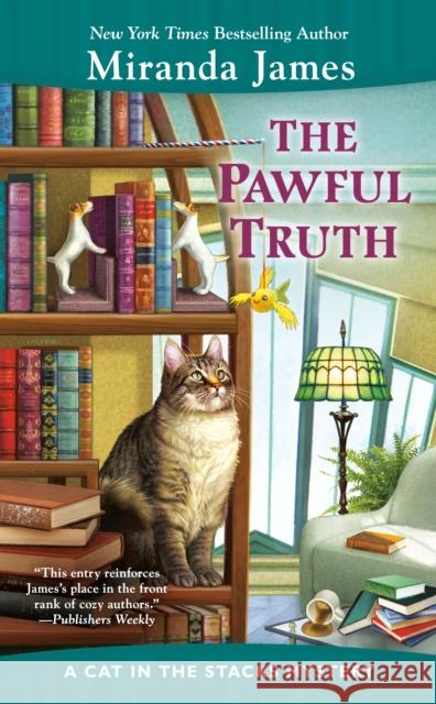 The Pawful Truth: A Cat in the Stacks Mystery Miranda James 9780451491145 Penguin Putnam Inc - książka