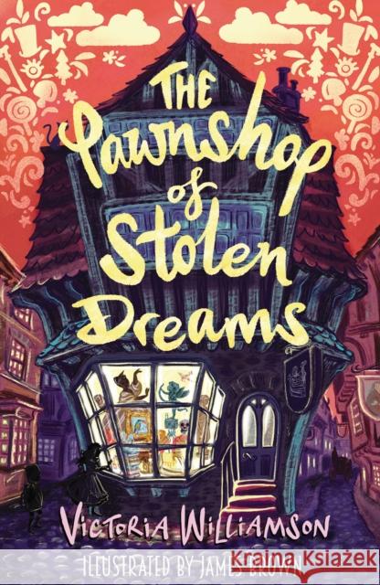 The Pawnshop of Stolen Dreams Victoria Williamson 9781913230500 Matthew James Publishing Ltd - książka