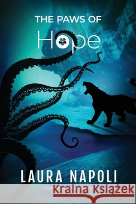 The Paws of Hope Laura Napoli Jessie Marony 9781972180099 Heating Cats Pawblishing LLC - książka