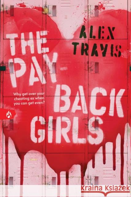 The Payback Girls: A Gripping & Suspenseful Debut YA Thriller Alex Travis 9781464254482 Sourcebooks - książka