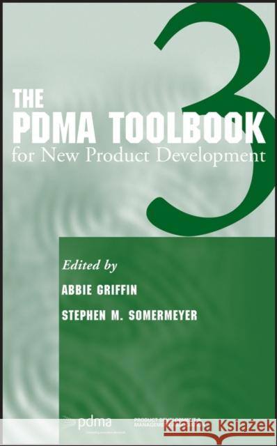 The Pdma Toolbook 3 for New Product Development Griffin, Abbie 9780470089231 John Wiley & Sons - książka