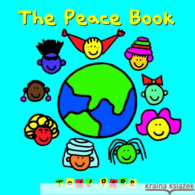 The Peace Book Todd Parr 9780316043496 Little, Brown & Company - książka