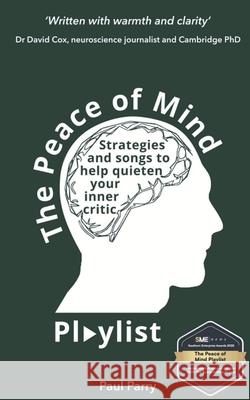 The Peace of Mind Playlist Paul Parry 9781838447304 Pmsl Publishing - książka
