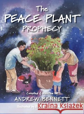 The Peace Plant Prophecy Andrew Bennett 9781736633700 Ydna Books LLC - książka