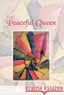 The Peaceful Queen B A Rothwell 9781462052004 iUniverse - książka