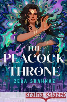 The Peacock Throne Zeba Shahnaz 9780593806494 Delacorte Press - książka