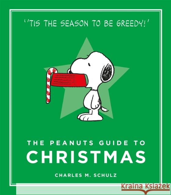 The Peanuts Guide to Christmas Charles M. Schulz 9781782113676 Canongate Books - książka