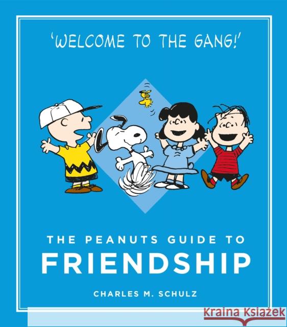 The Peanuts Guide to Friendship Charles M Schulz 9781782113751 Canongate Books - książka