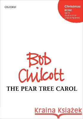 The Pear Tree Carol Bob Chilcott   9780193560598 Oxford University Press - książka